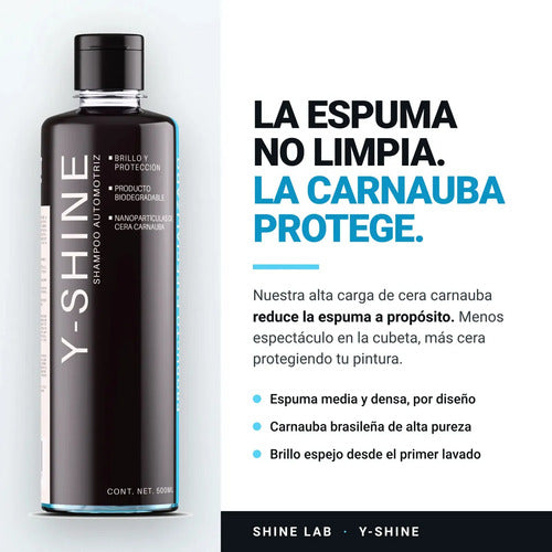 Y-SHINE | Shampoo Automotriz con Cera Carnauba | Brillo + Protección UV
